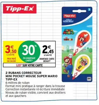 Intermarché Tipp-Ex 2 Rubans Correcteur Mini Pocket mouse Super mario offre