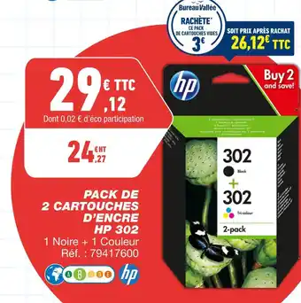 Bureau Vallée Hp pack de 2 cartouches d’encre 302 offre
