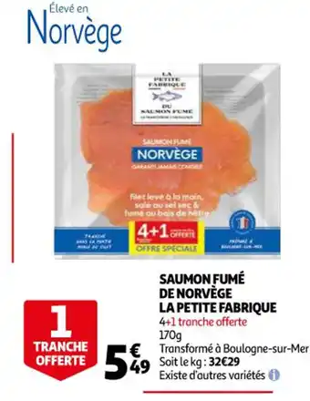 Auchan Supermarché Saumon Fume De Norvege La Petite Fabrique offre