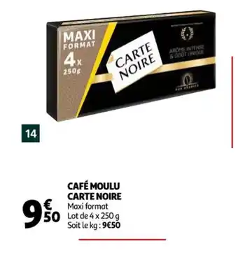 Auchan Supermarché Cafe Moulu Carte Noire offre