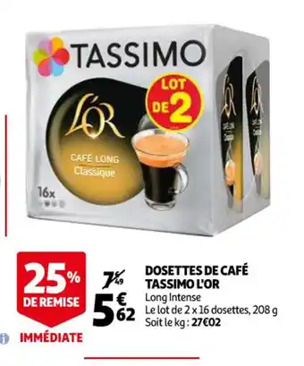 Auchan Supermarché Dosettes De Cafe Tassimo L'or offre