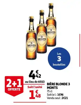 Auchan Supermarché Bière Blonde 3 Monts offre