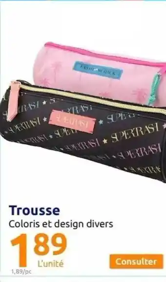 Trousse