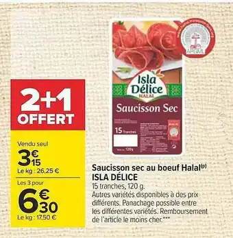Carrefour Saucisson sec au boeuf halal isla délice offre