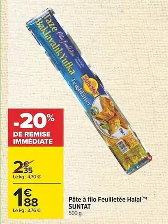 Carrefour Pâte à filo feuilletée halal suntat offre