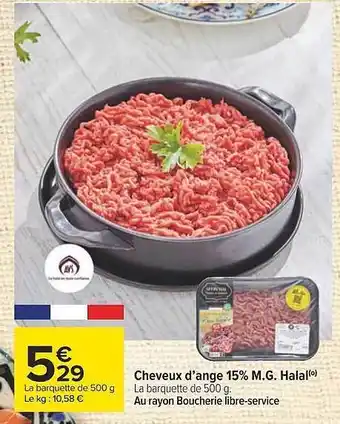 Carrefour Cheveux d'ange 15% m.g. halal offre
