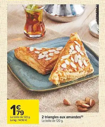 Carrefour 2 triangles aux amandes offre