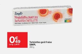 Carrefour Tartelettes goût fraise simpl offre