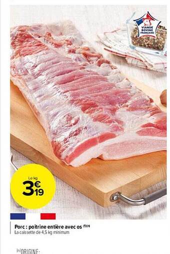 Carrefour Market Porc : poitrine entière avec os offre