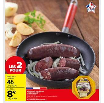 Carrefour Market Boudin noir aux oignons le père benoît offre