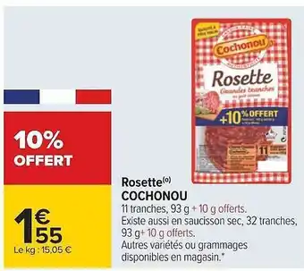 Carrefour Rosette cochonou offre