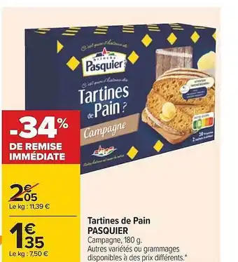 Carrefour Tartines de pain pasquier offre