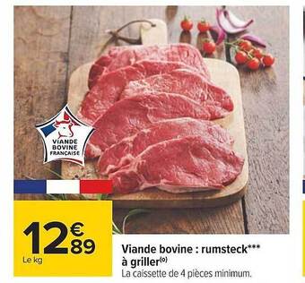 Carrefour Viande bovine : rumsteck à griller offre