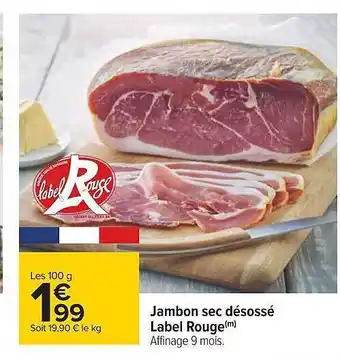 Carrefour Jambon sec désossé label rouge offre