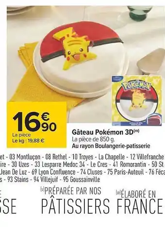 Carrefour Gâteau pokémon 3d offre