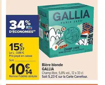Carrefour Bière blonde gallia offre