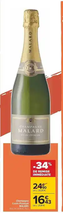 Carrefour Champagne cuvée premium malard offre