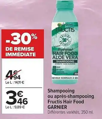 Carrefour Shampooing ou après-shampooing fructis hair food garnier offre