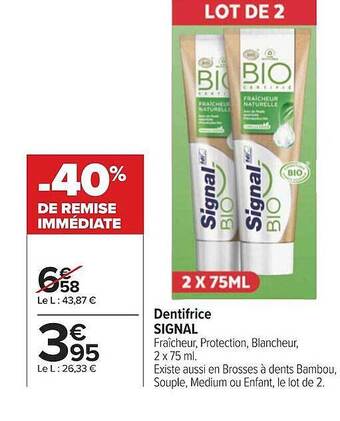 Carrefour Dentifrice signal offre