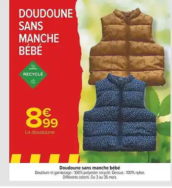 Promo Doudoune sans manche bebe chez Carrefour