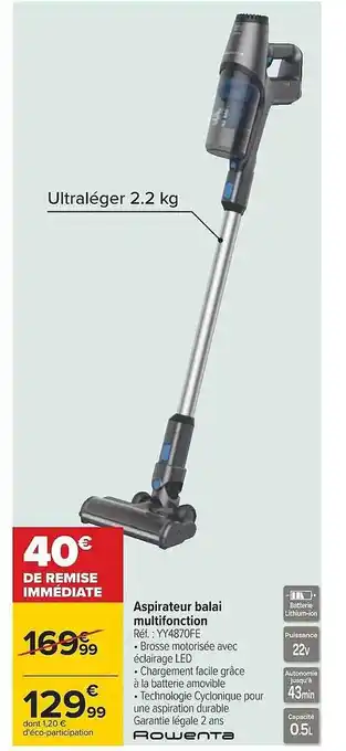 Carrefour Aspirateur balai multifonction rowenta offre