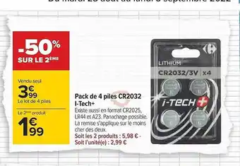 Carrefour Pack de 4 piles cr2032 i-tech+ offre