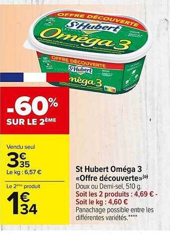 Carrefour Market St hubert oméga 3 «offre découverte» offre