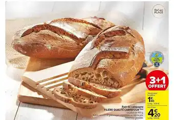 Carrefour Market Pain de campagne filière qualité carrefour offre