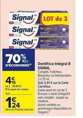 Carrefour Market Dentifrice intégral 8 signal offre
