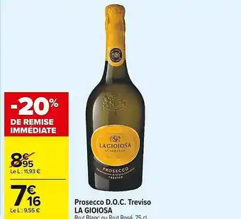 Carrefour Market Prosecco d.o.c. treviso la gioiosa offre