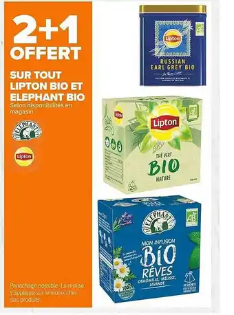 Carrefour Market Lipton bio et éléphant bio offre