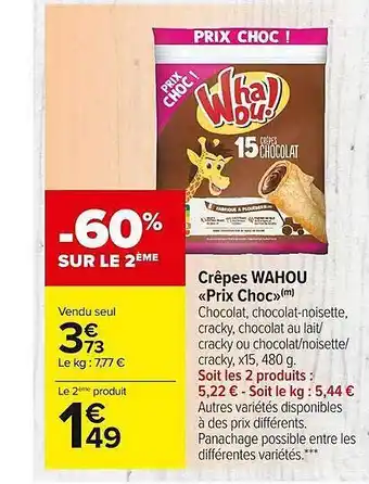 Carrefour Market Crêpes wahou «prix choc» offre