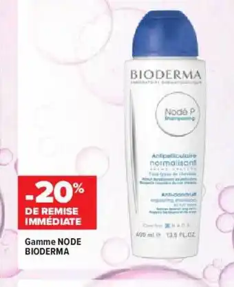 Gamme node bioderma
