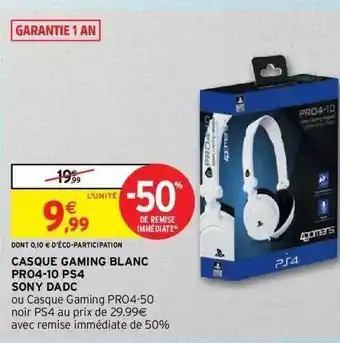 Intermarché Casque gaming blanc pro4-10 ps4 sony dadc offre