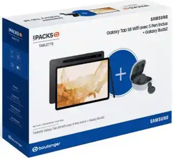 Boulanger Tablette android samsung pack galaxy tab s8 wifi 128go + buds 2 offre