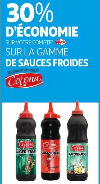 Auchan Colona bon plan sur la gamme de sauces froides de la marque colona offre