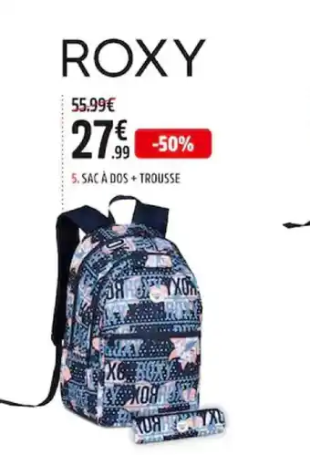 Intersport Roxy Sac à Dos +Trousse offre