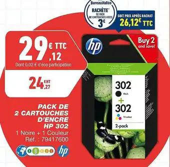 Bureau Vallée 2 cartouches d'encre hp 302 offre