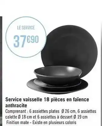 Casino Supermarchés Service vaisselle 18 pièces en faïence anthracite offre