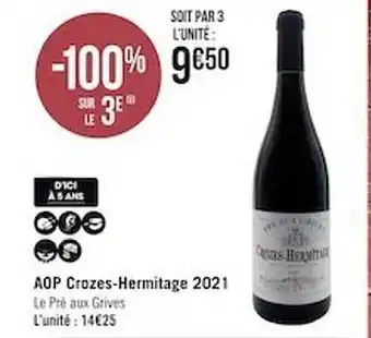 Casino Supermarchés Aop crozes hermitage 2021 offre