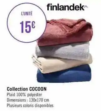 Géant Casino Collection cocoon finlandek offre