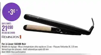 Géant Casino Fer à lisser remington offre