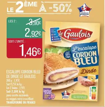 Match Escalope cordon bleu de dinde le gaulois offre