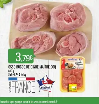 Match Osso bucco de dinde Maître Coq offre