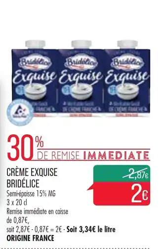 Match Crème exquise Bridélice offre