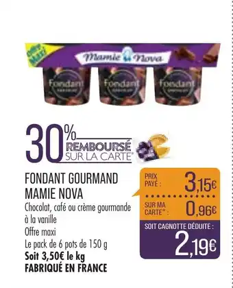 Match Fondant gourmand mamie nova offre