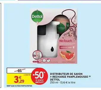Distrubuteur de savon + recharge pamplemousse dettol