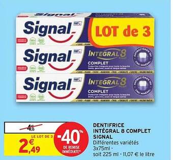 Intermarché Hyper Dentifrice intégral 8 complet signal offre