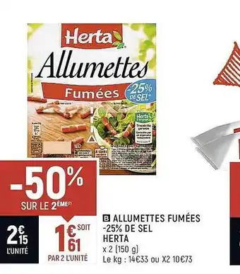 Spar Allumettes Fumées -25% De Sel Herta offre
