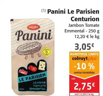 Colruyt Panini Le parisien Centurion offre